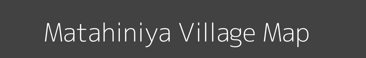 Map of Matahiniya Village in Uttar Pradesh Image