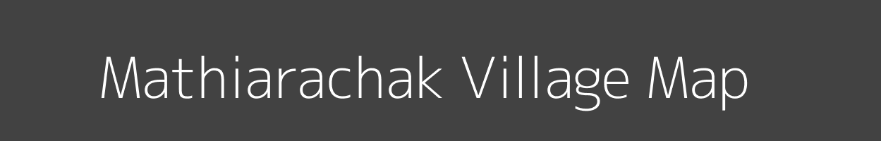 Map of Mathiarachak Village in Bihar Image