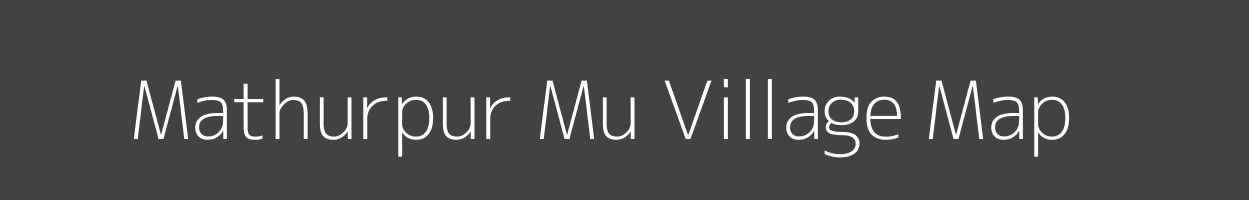 Map of Mathurpur Mu Village in Uttar Pradesh Image