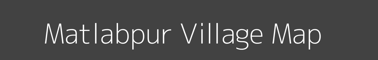 Map of Matlabpur Village in Uttar Pradesh Image