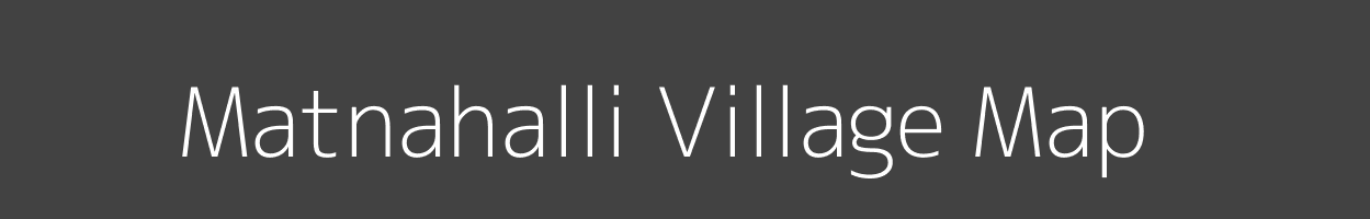 Map of Matnahalli Village in Karnataka Image