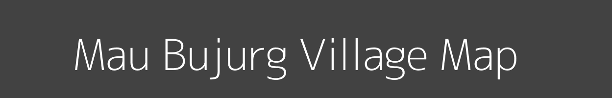 Map of Mau Bujurg Village in Uttar Pradesh Image