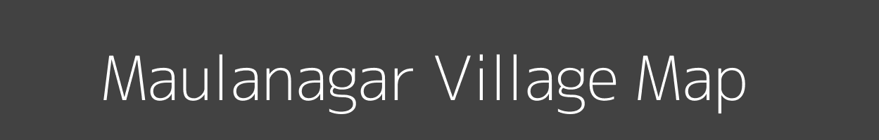 Map of Maulanagar Village in Bihar Image