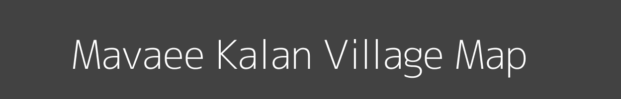 Map of Mavaee Kalan Village in Uttar Pradesh Image