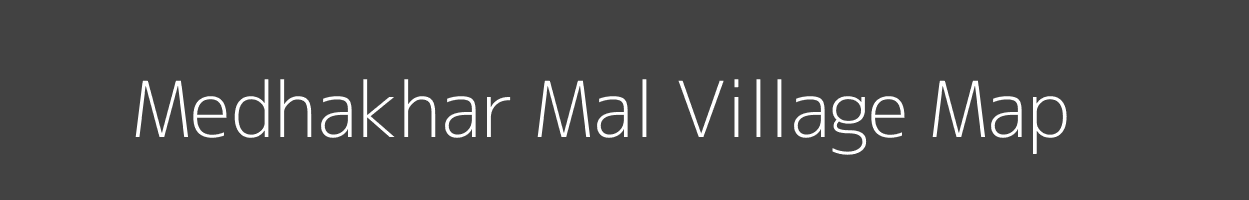 Map of Medhakhar Mal Village in Madhya Pradesh Image