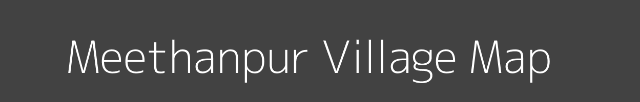 Map of Meethanpur Village in Uttar Pradesh Image