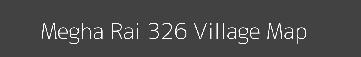 Map of Megha Rai 326 Village in Punjab Image