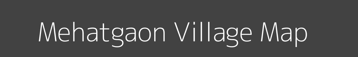 Map of Mehatgaon Village in Madhya Pradesh Image