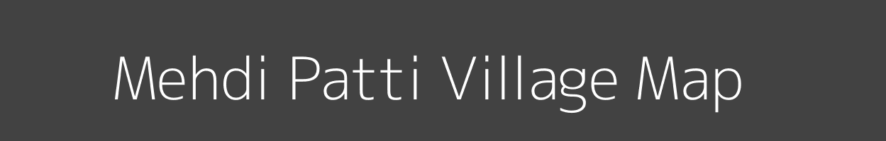 Map of Mehdi Patti Village in Uttar Pradesh Image