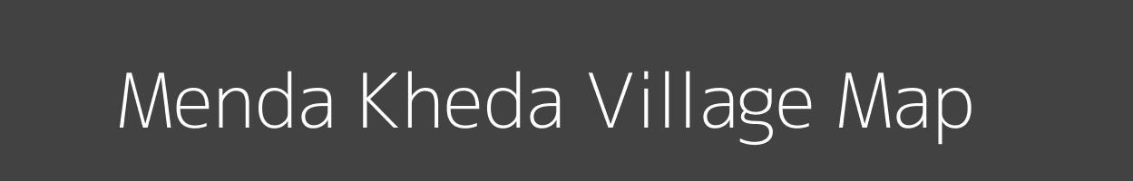 Map of Menda Kheda Village in Madhya Pradesh Image