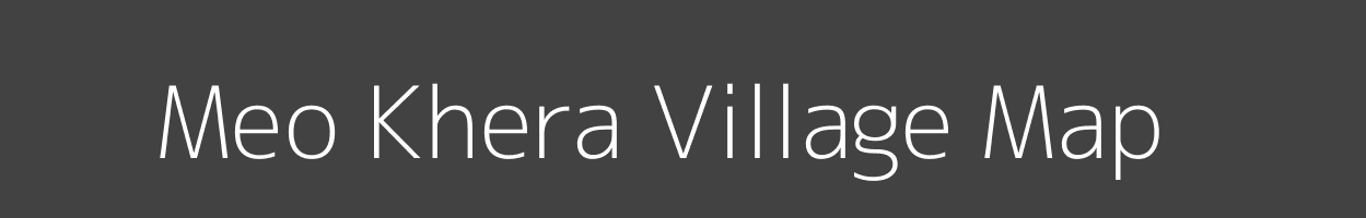 Map of Meo Khera Village in Rajasthan Image