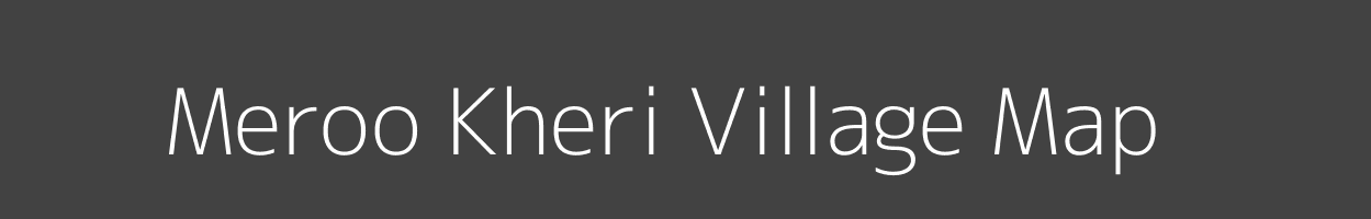 Map of Meroo Kheri Village in Rajasthan Image