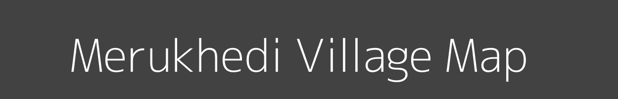 Map of Merukhedi Village in Madhya Pradesh Image