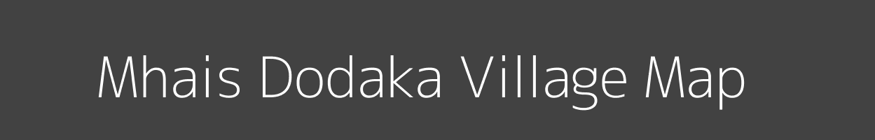 Map of Mhais Dodaka Village in Maharashtra Image