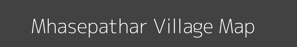 Map of Mhasepathar Village in Maharashtra Image