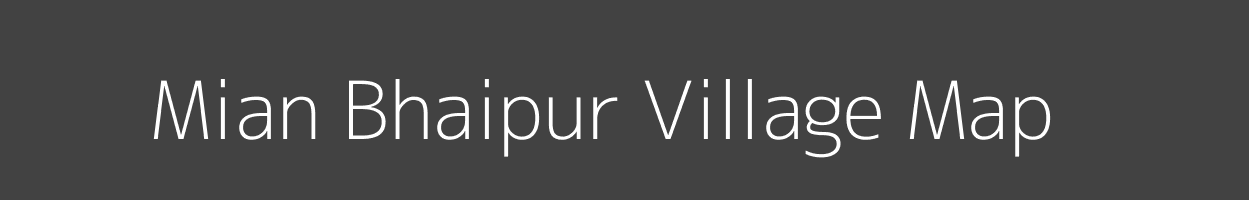 Map of Mian Bhaipur Village in Uttar Pradesh Image