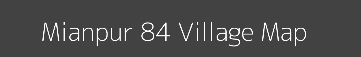 Map of Mianpur 84 Village in Haryana Image