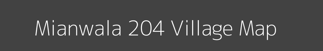 Map of Mianwala 204 Village in Punjab Image