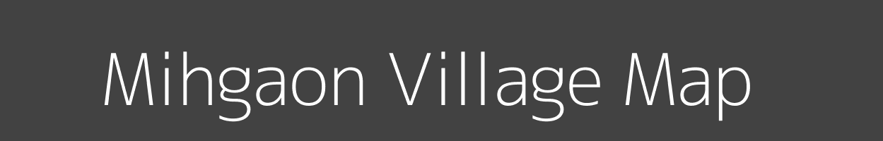 Map of Mihgaon Village in Madhya Pradesh Image