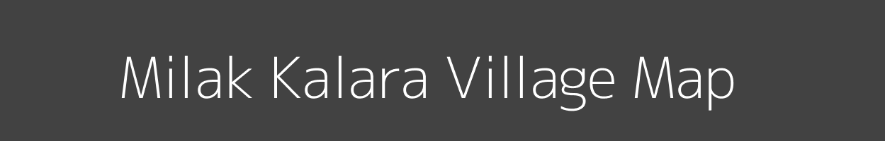 Map of Milak Kalara Village in Uttar Pradesh Image