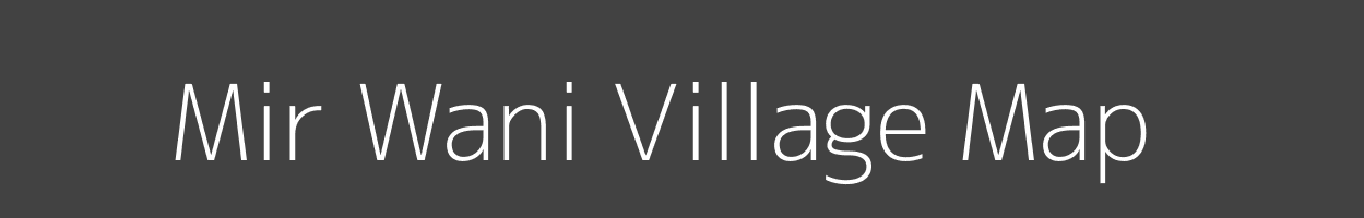 Map of Mir Wani Village in Jammu and Kashmir Image