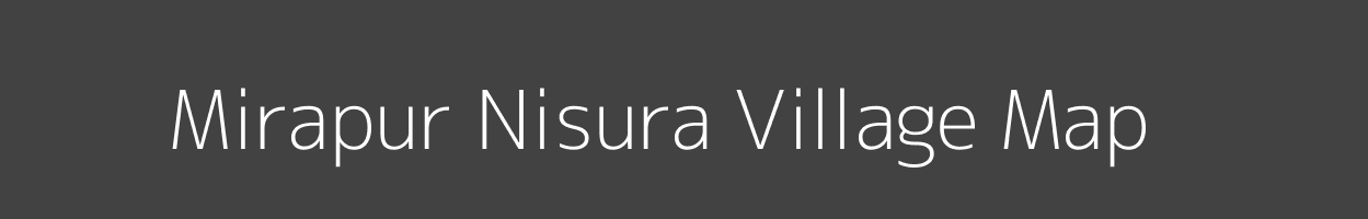 Map of Mirapur Nisura Village in Uttar Pradesh Image