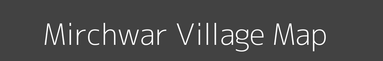 Map of Mirchwar Village in Madhya Pradesh Image