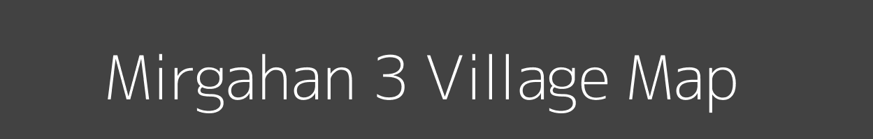 Map of Mirgahan 3 Village in Haryana Image