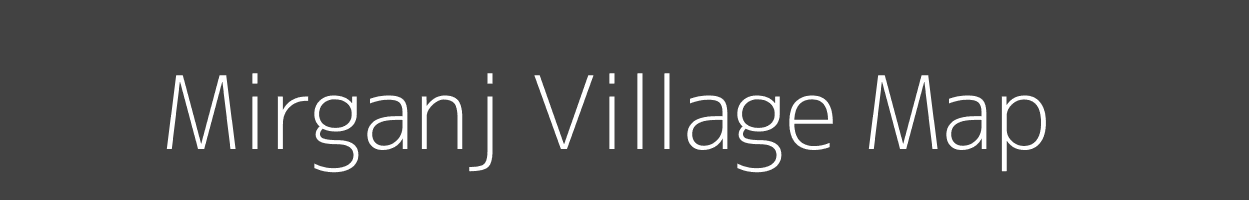 Map of Mirganj Village in Bihar Image