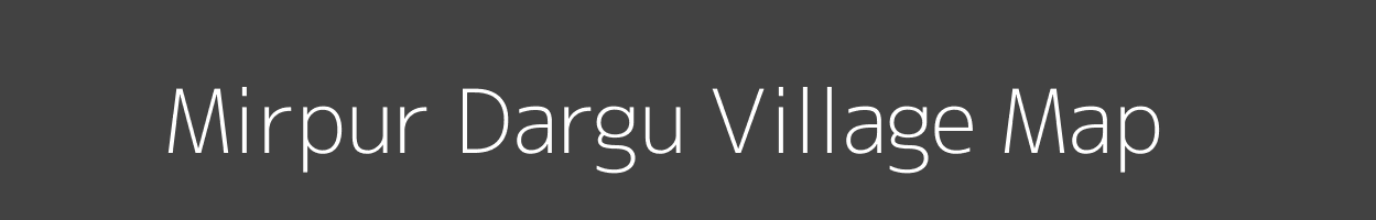 Map of Mirpur Dargu Village in Uttar Pradesh Image