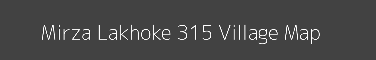 Map of Mirza Lakhoke 315 Village in Punjab Image