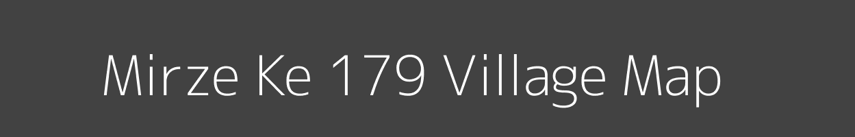 Map of Mirze Ke 179 Village in Punjab Image