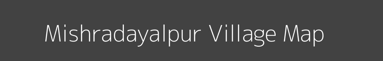 Map of Mishradayalpur Village in Uttar Pradesh Image