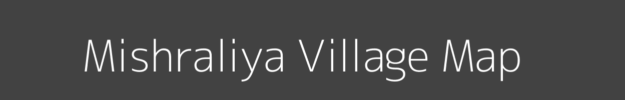 Map of Mishraliya Village in Uttar Pradesh Image