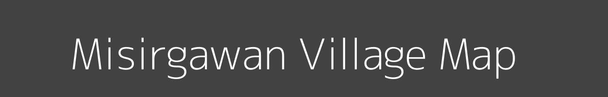 Map of Misirgawan Village in Madhya Pradesh Image