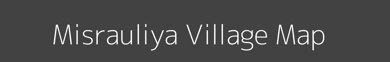 Map of Misrauliya Village in Uttar Pradesh Image