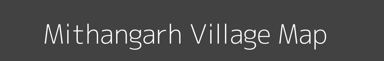 Map of Mithangarh Village in Madhya Pradesh Image