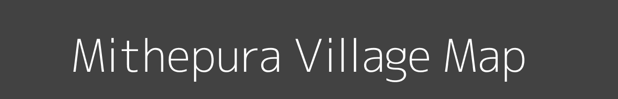 Map of Mithepura Village in Madhya Pradesh Image