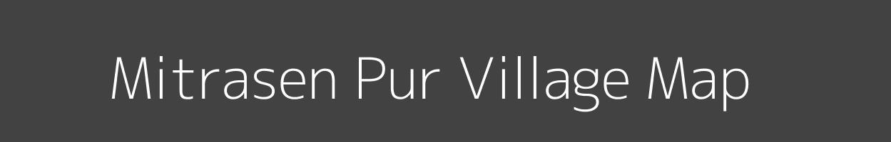 Map of Mitrasen Pur Village in Uttar Pradesh Image