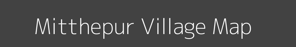 Map of Mitthepur Village in Uttar Pradesh Image