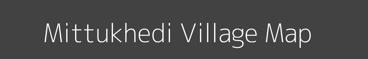 Map of Mittukhedi Village in Madhya Pradesh Image