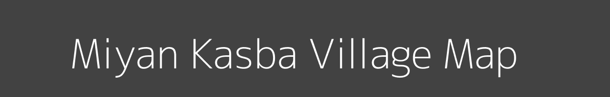 Map of Miyan Kasba Village in Uttar Pradesh Image