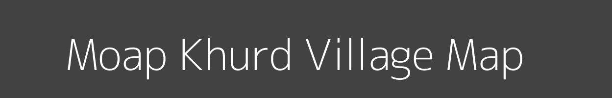 Map of Moap Khurd Village in Bihar Image