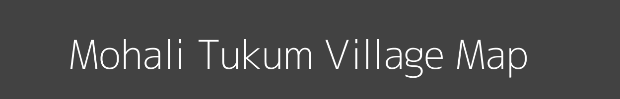 Map of Mohali Tukum Village in Maharashtra Image