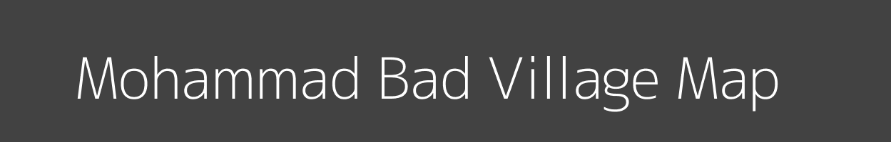 Map of Mohammad Bad Village in Uttar Pradesh Image