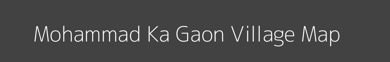 Map of Mohammad Ka Gaon Village in Rajasthan Image