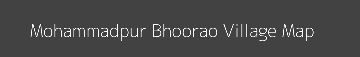 Map of Mohammadpur Bhoorao Village in Uttar Pradesh Image