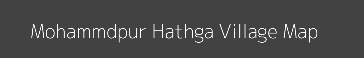 Map of Mohammdpur Hathga Village in Uttar Pradesh Image