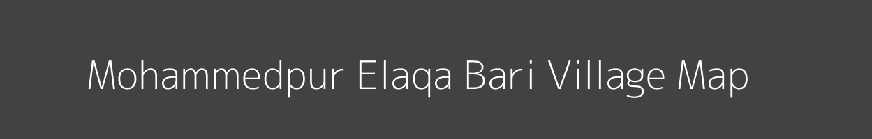 Map of Mohammedpur Elaqa Bari Village in Uttar Pradesh Image