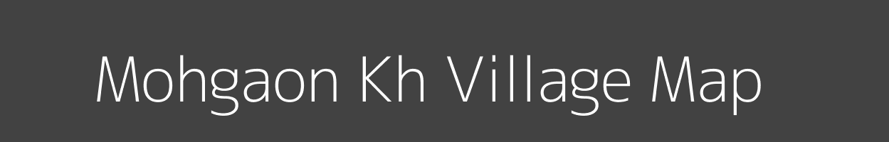 Map of Mohgaon Kh Village in Maharashtra Image